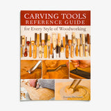 Carving Tools Reference Guide by Everett Ellenwood