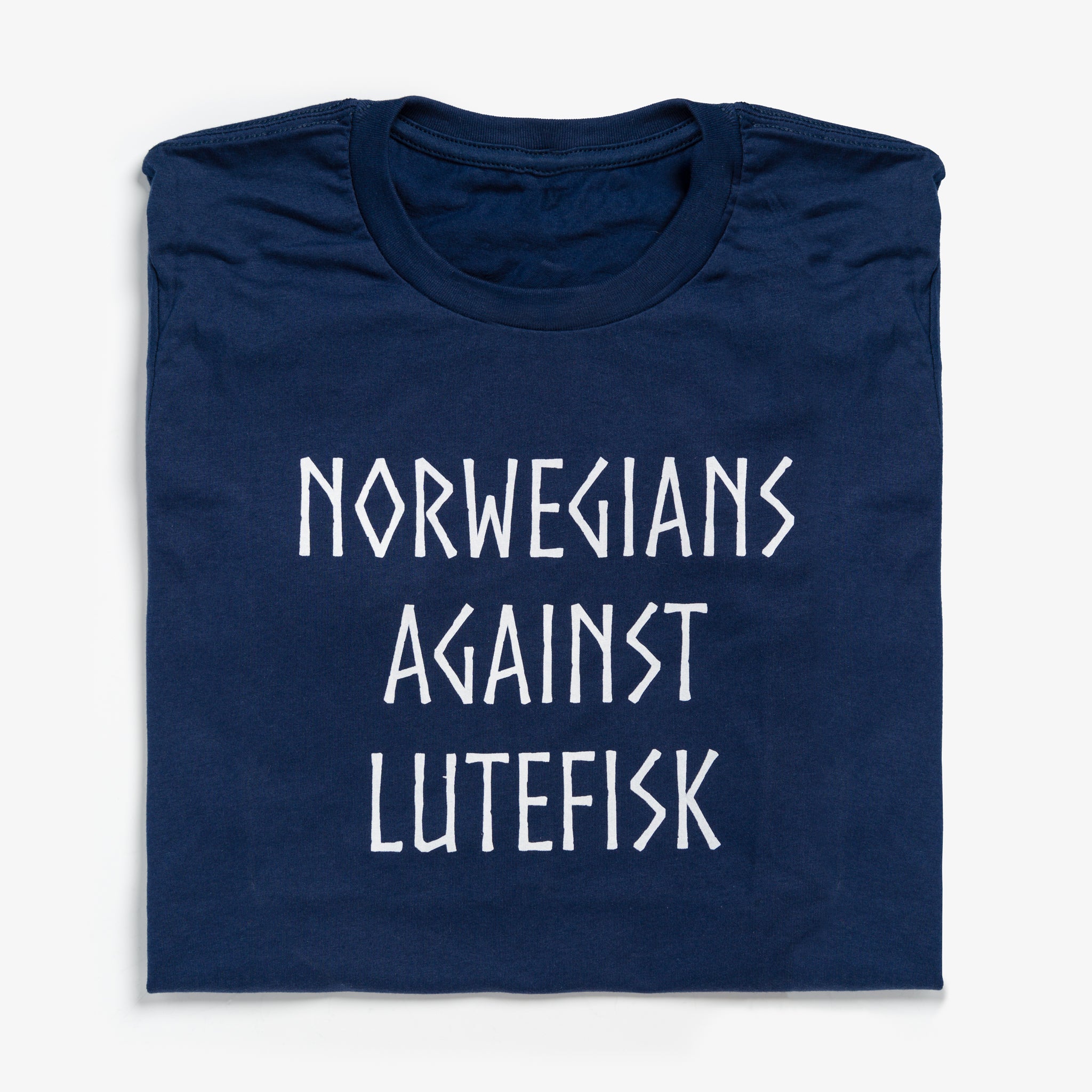 Norwegians Against Lutefisk Unisex T-Shirt