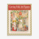 Carving Folk Art Figures Shawn Cipa