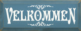 Velkommen Sign