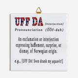 Uff Da Definition Trivet