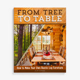 From Tree to Table by Alan Garbers