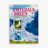Jostedalsbreen: Norway's Largest Glacier by Bjørn Wold & Leif Ryvarden