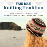 Fair Isle Knitting Tradition