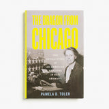 The Dragon from Chicago By Pamela D. Toler