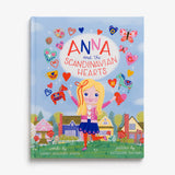 Anna and the Scandinavian Hearts by Wendy Jangaard Jensen