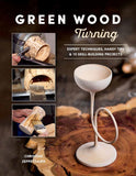 Green Wood Turning by Christian Zeppetzauer