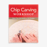 Chip Carving Workshop Lora S. Irish