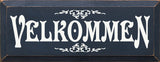 Velkommen Sign