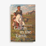 Giants in the Earth by Ole Edvart Rølvaag