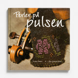 Perler på pulsen by Kirsten Romcke, Nina Granlund Soether