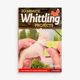 20-Minute Whittling Projects by Tom Hindes