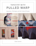Tapestry with Pulled Warp by Susan Iverson