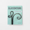 Contemporary Blacksmithing for Beginners