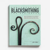 Contemporary Blacksmithing for Beginners
