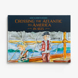 Crossing the Atlantic to America in 1825 by Anne Elisabeth Skogen