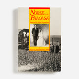 Norse to the Palouse by Marvin G. Slind