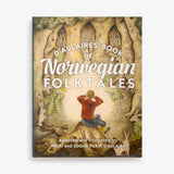 Norwegian Folk Tales by Ingri and Edgar Parin D'Aulaire