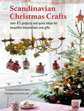 Scandinavian Christmas Crafts by Christiane Bellstedt Myers