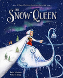 Snow Queen by Hans Christian Andersen; retold by Bette Westera