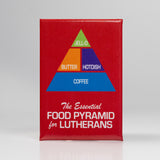 Food Pyramid for Lutherans Magnet