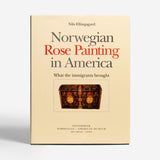 Norwegian Rose Painting in America by Nils Ellingsgard