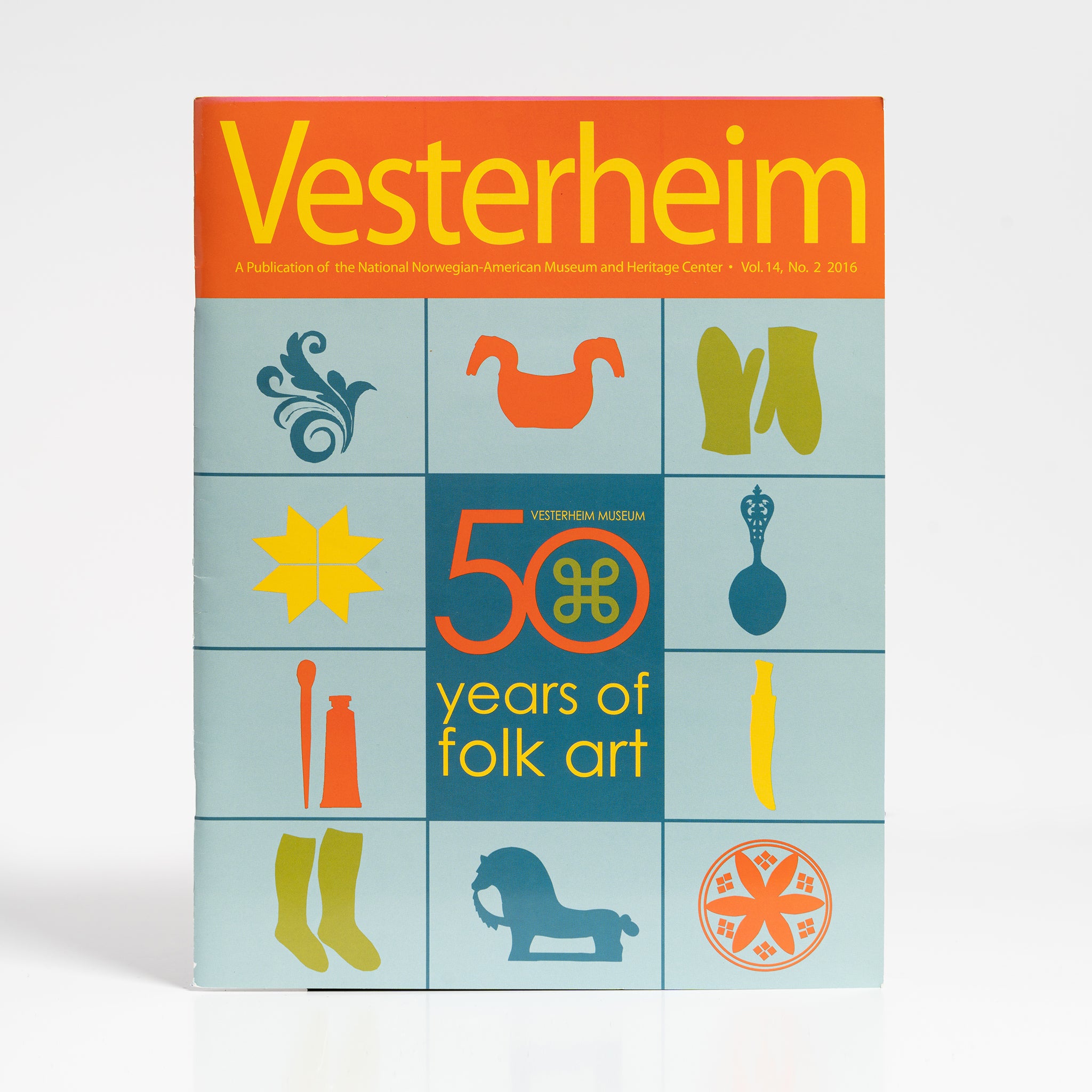 Vesterheim Magazine Vol. 14, No. 2 2016 - 50 Years of Folk Art