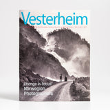 Vesterheim Magazine Vol. 15, No. 1 2017 - Change in Focus: Norwegian Photographers