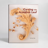 Carving the Acanthus Leaf by Mary May