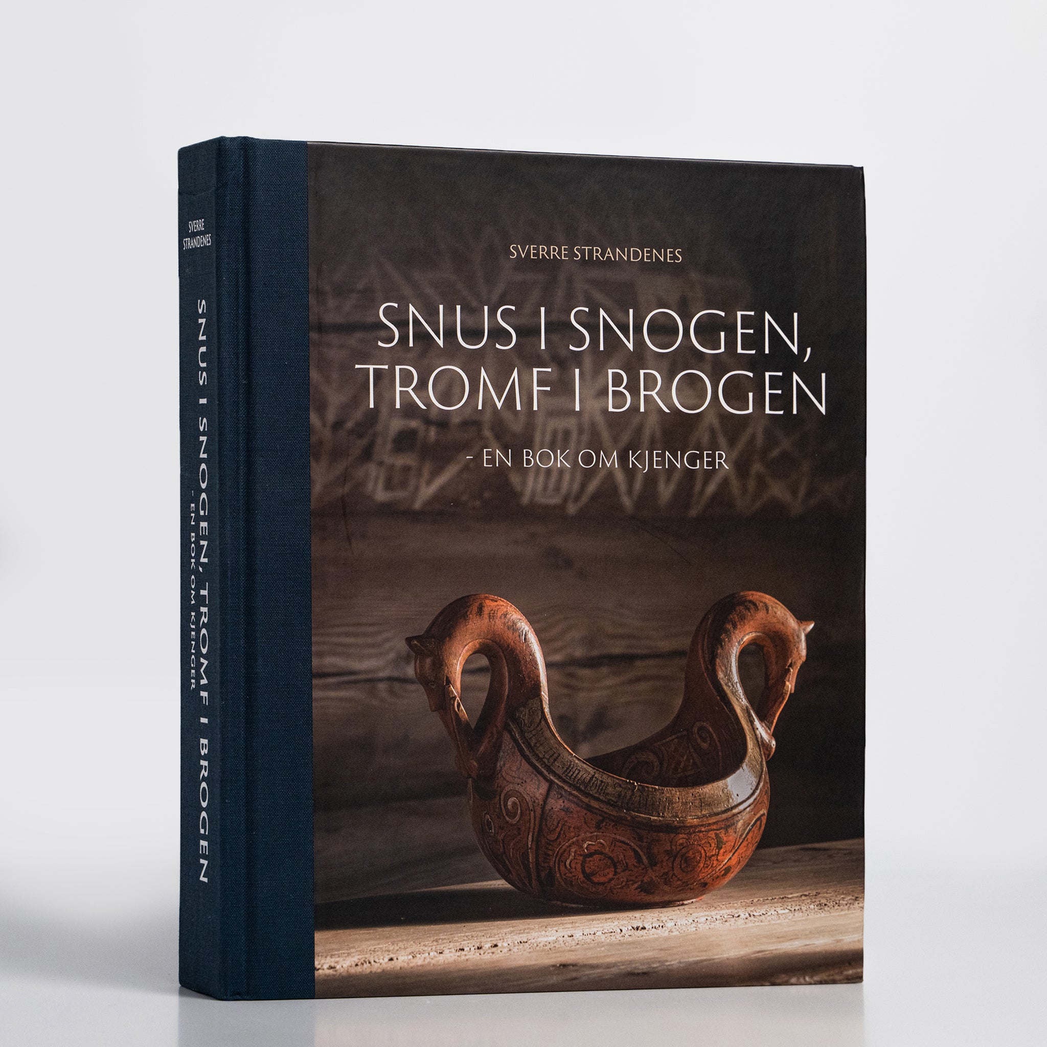 Snus I Snogen, Tromf I Brogen En Bok Om Kjenger by Sverre Strandenes
