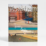 Vesterheim Magazine Vol. 11, No. 1 2013 - Town & Country