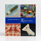 Invisible Threads in Knitting by Annemor Sundbo