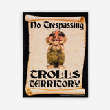 No Trespassing: Troll Territory Sign