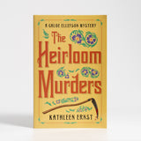 The Heirloom Murders (Chloe Ellefson Mystery #2) by Kathleen Ernst