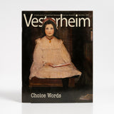 Vesterheim Magazine Vol. 9, No. 2 2011 - Choice Words