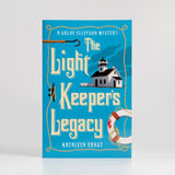 The Light Keeper's Legacy (Chloe Ellefson Mystery #3) by Kathleen Ernst