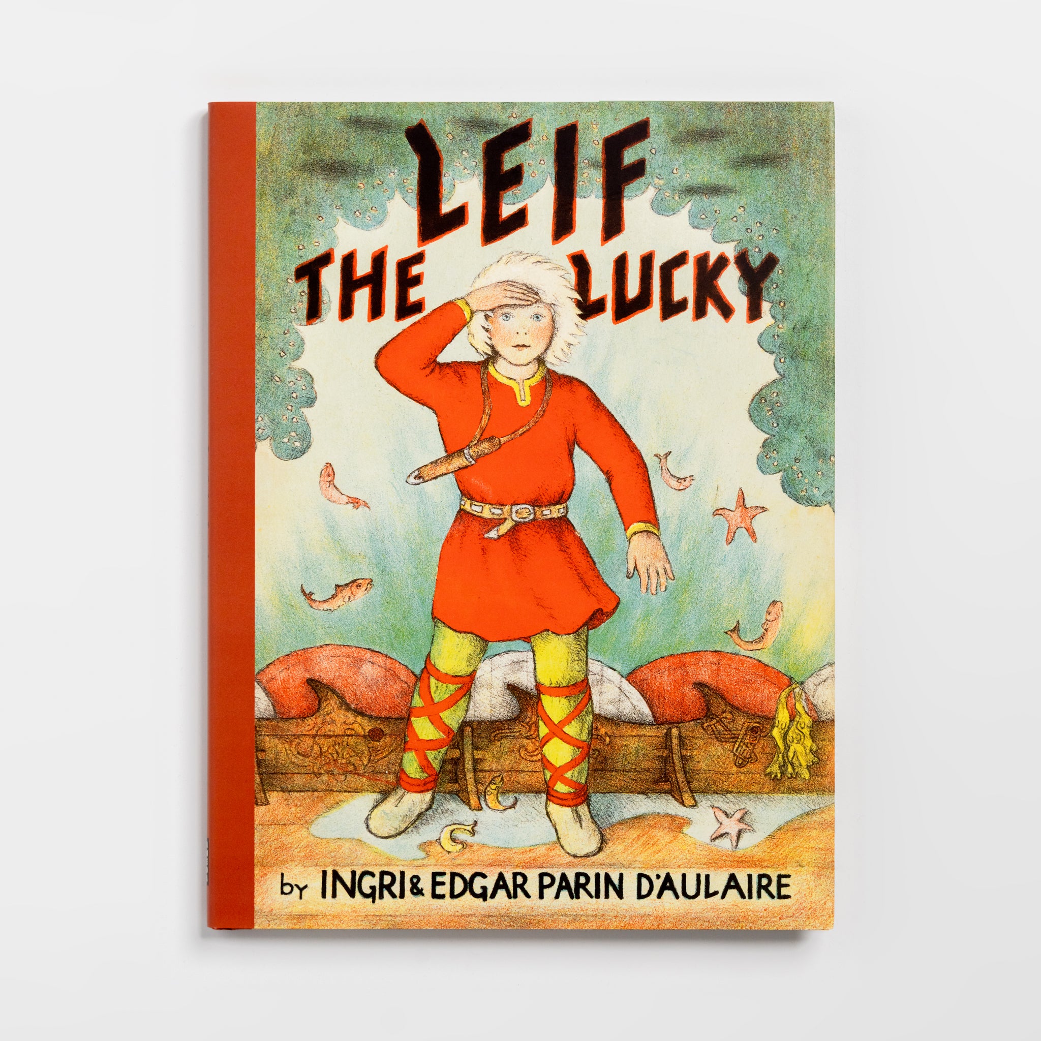 Leif the Lucky by Ingri & Edgar Parin d’Aulaire