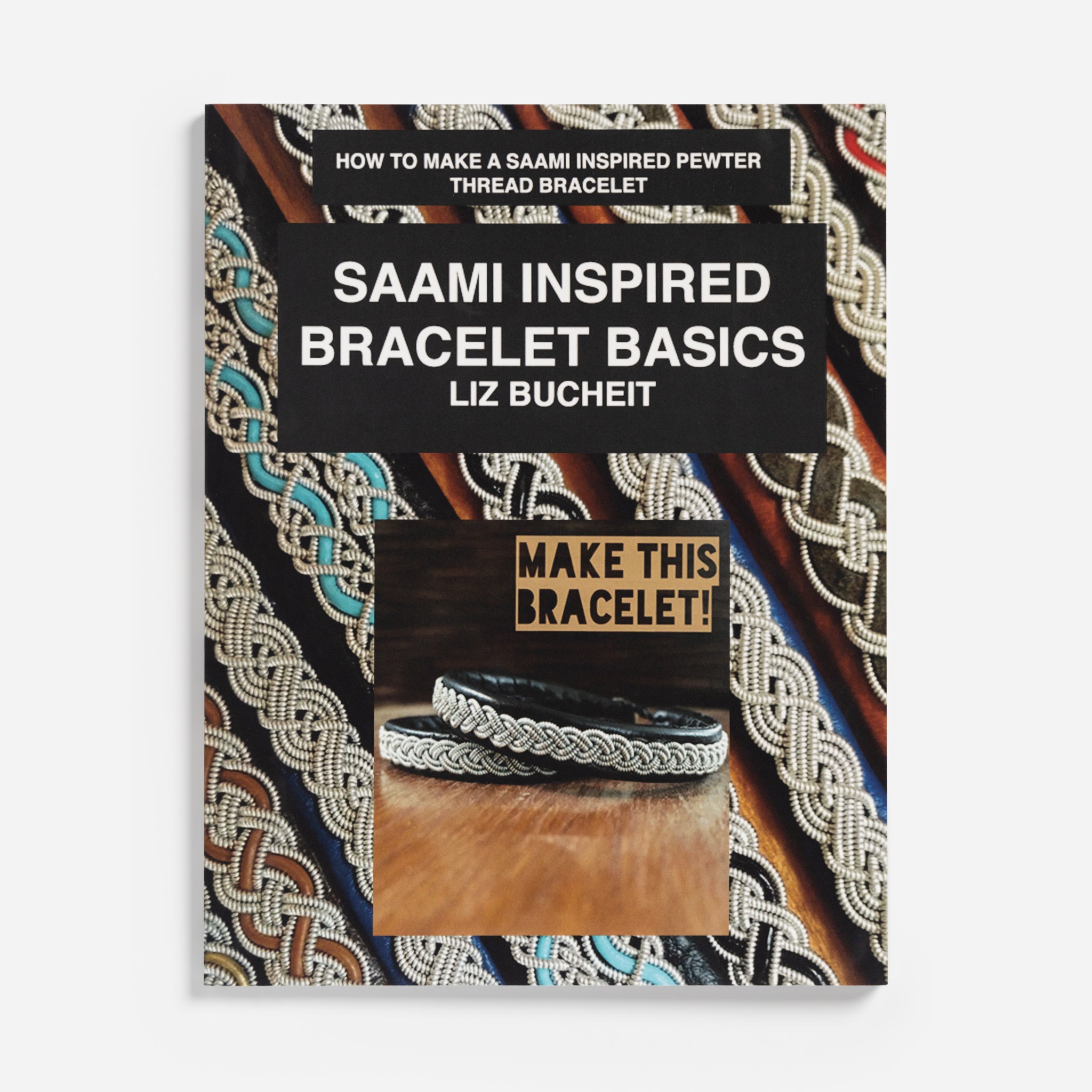 Saami Inspired Bracelet Basics by Liz Bucheit