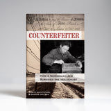Counterfeiter: How A Norwegian Jew Survived The Holocaust by