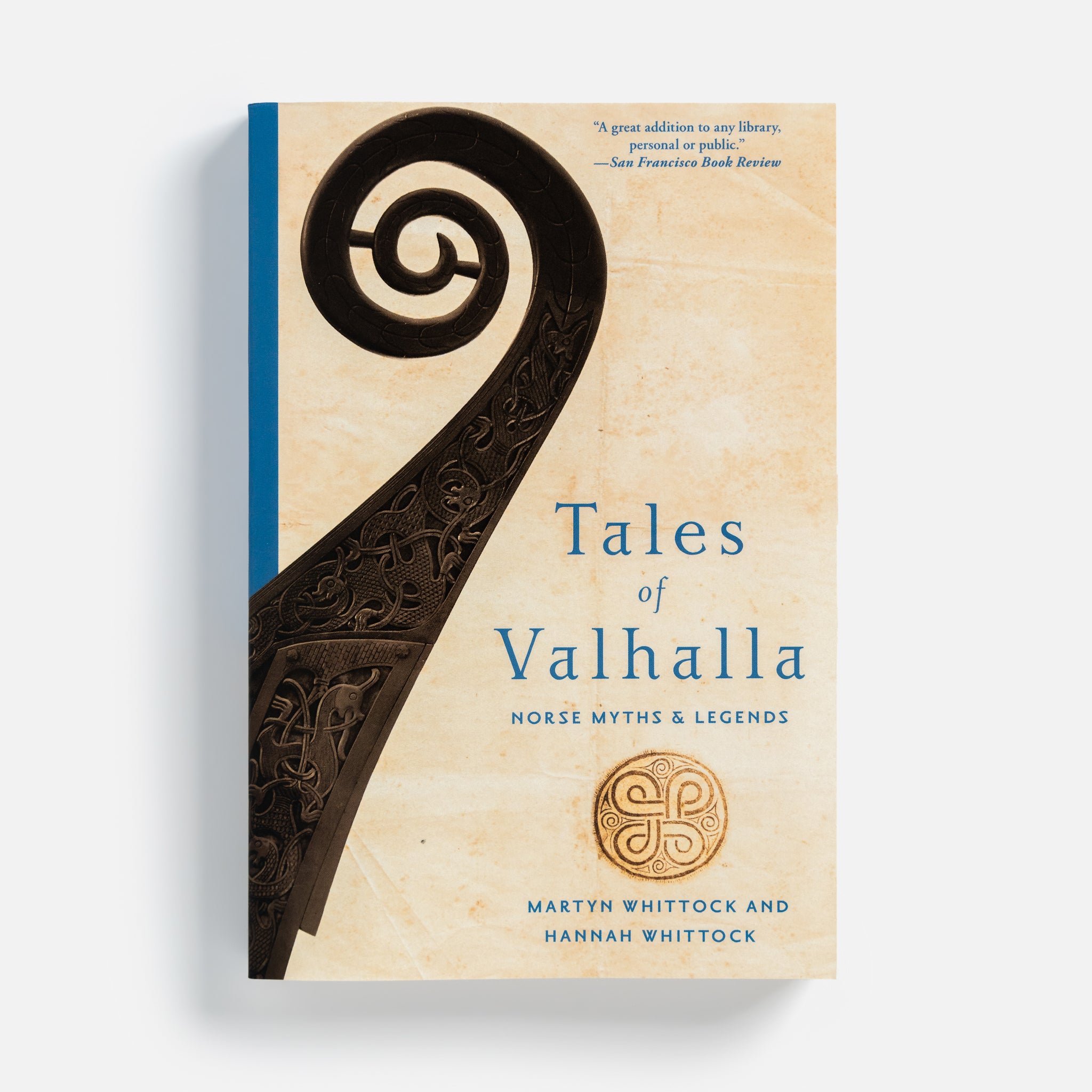 Tales of Valhalla Norse Myths and Legends by Martyn and Hannah Whittock
