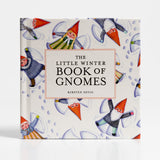 The Little Winter Book of Gnomes by Kirsten Sevig