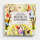 Little Springtime Book of Gnomes by Kirsten Sevig